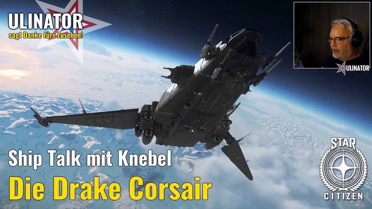 Embedded thumbnail for Die Drake Corsair - Ship Talk mit Knebel